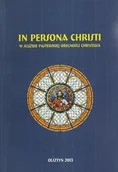 Religia i religioznawstwo - In persona Christi. W służbie pasterskiej obecności Chrystusa - miniaturka - grafika 1
