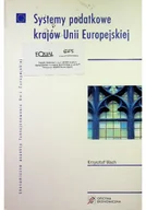 Biznes - Systemy podatkowe krajów Unii Europejskiej - miniaturka - grafika 1