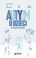 E-booki - nauka - Autyzm u dzieci. Wiedza kliniczna - miniaturka - grafika 1