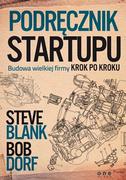 Poradniki psychologiczne - OnePress Steve Blank, Bob Dorf Podręcznik startupu - miniaturka - grafika 1