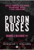 Romanse - Poison Roses. Chłopcy z Bellerose. Tom 1 - miniaturka - grafika 1