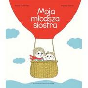 Literatura przygodowa - Entliczek Moja młodsza siostra - Astrid Desbordes - miniaturka - grafika 1