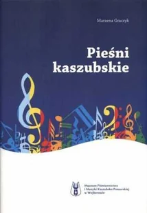 Pieśni kaszubskie - Książki o kulturze i sztuce - miniaturka - grafika 1
