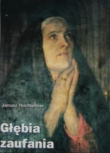 Głębia Zaufania - Religia i religioznawstwo - miniaturka - grafika 1