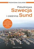 Przewodniki - Południowa Szwecja i Cieśnina Sund. Przewodnik żeglarski - Marcin Palacz - miniaturka - grafika 1