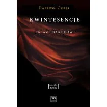 Polskie Wydawnictwo Muzyczne Kwintesencje - Dariusz Czaja - Książki o muzyce - miniaturka - grafika 1