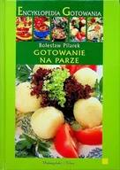 Kuchnia polska - Encyklopedia Gotowania Gotowanie na parze - miniaturka - grafika 1