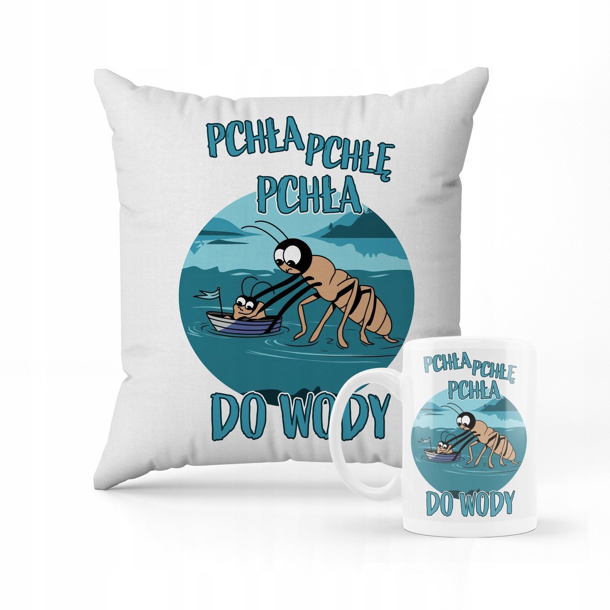 ZESTAW PODUSZKA + KUBEK PREZENT Pchła pchłę pchła do wody mem piosenka #1