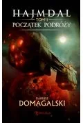 Domagalski Dariusz Hajmdal. Tom 1. Pocz$64tek podróży - Fantasy - miniaturka - grafika 1