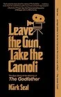 Felietony i reportaże - Leave the Gun, Take the Cannoli - Mark Seal - miniaturka - grafika 1