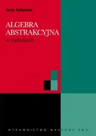 Matematyka - Algebra abstrakcyjna w zadaniach - miniaturka - grafika 1