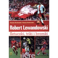 Książki edukacyjne - RM Lewandowski. Sztuczki, triki i bramki - Tomasz Bocheński, Tomasz Borkowski - miniaturka - grafika 1