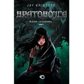 Powieści - Uroboros Wojna Lotosowa 2 Bratobójca Kristoff Jay 1 - miniaturka - grafika 1