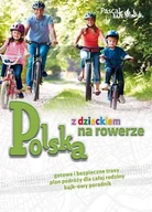 Rozwój osobisty - Polska z dzieckiem na rowerze - miniaturka - grafika 1