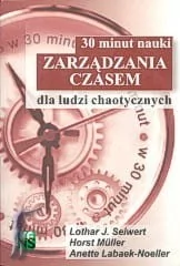 30 minut nauki zarządzania czasem. dla ludzi chaotycznych - Psychologia - miniaturka - grafika 1