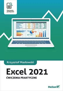 Excel 2021. Ćwiczenia praktyczne - E-booki - informatyka - miniaturka - grafika 1