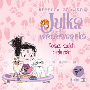 Pokaz kocich piękności. Julka, mała weterynarka. Tom 10 - Audiobooki dla dzieci i młodzieży - miniaturka - grafika 1