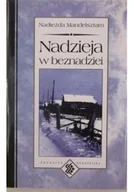 Biografie i autobiografie - Nadzieja w beznadziei - miniaturka - grafika 1