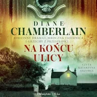 Audiobooki - kryminał, sensacja, thriller - Na końcu ulicy Diane Chamberlain - miniaturka - grafika 1