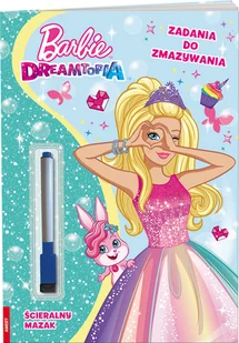 Barbie Dreamtopia Zadania do zmazywania - Powieści i opowiadania - miniaturka - grafika 2