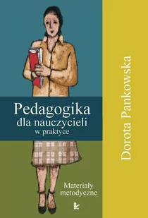 Pedagogika dla nauczycieli w praktyce - E-booki - lektury - miniaturka - grafika 1
