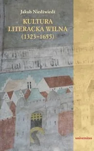 Kultura literacka Wilna (1323-1655) - Historia świata - miniaturka - grafika 1