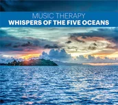 Muzyka relaksacyjna - Soliton Music Therapy: Whispers of the Five Oceans - miniaturka - grafika 1