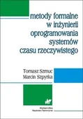 Książki o programowaniu - Metody formalne w inżynierii oprogramowania systemów czasu rzeczywistego - Szmuc Tomasz, Marcin Szpyrka - miniaturka - grafika 1