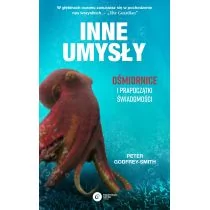 INNE UMYSŁY OŚMIORNICE I PRAPOCZĄTKI ŚWIADOMOŚCI LETNIA WYPRZEDAŻ DO 80% - Psychologia - miniaturka - grafika 1