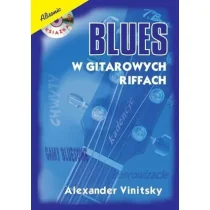 Wydawnictwo Muzyczne Absonic Blues w gitarowych riffach Alexander Vinitsky - Podręczniki dla szkół zawodowych - miniaturka - grafika 1