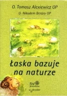 Religia i religioznawstwo - Łaska bazuje na naturze - miniaturka - grafika 1