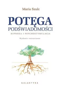 Potęga podświadomości. Hipnoza i psychostymulacja - Rozwój osobisty - miniaturka - grafika 1