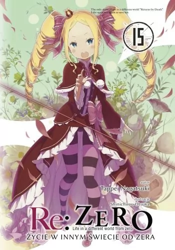 Waneko Re: Zero. Życie w innym świecie od zera. Tom 15 Tappei Nagatsuki, Shinichirou Otsuka