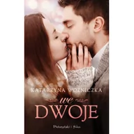 Powieści - Prószyński We dwoje - Katarzyna Woźniczka - miniaturka - grafika 1