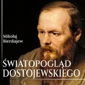 Audiobooki - literatura popularnonaukowa - Światopogląd Dostojewskiego - miniaturka - grafika 1