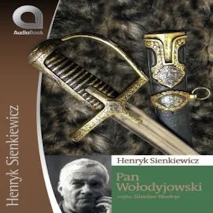 Pan Wołodyjowski Henryk Sienkiewicz - Audiobooki - literatura piękna - miniaturka - grafika 1