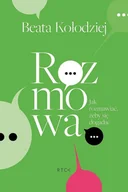 Poradniki psychologiczne - Rozmowa. Jak rozmawiać, żeby się dogadać - miniaturka - grafika 1