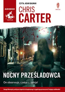 Sonia Draga Nocny prześladowca (audiobook CD) - Chris Carter - Audiobooki - kryminał, sensacja, thriller - miniaturka - grafika 1