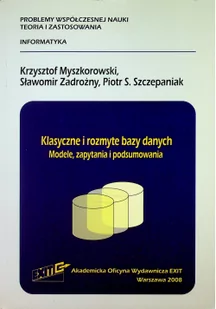 Klasyczne i rozmyte bazy danych Używana - Bazy danych - miniaturka - grafika 1