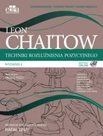 Książki medyczne - Chaitow Leon Techniki rozluźnienia pozycyjnego. - miniaturka - grafika 1