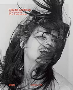 Claudia Cardinale. L'indomabile-The indomitable. Ediz. illustrata - Pamiętniki, dzienniki, listy - miniaturka - grafika 1
