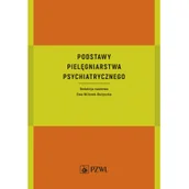 Książki medyczne - PZWL Podstawy pielęgniarstwa psychiatrycznego praca zbiorowa - miniaturka - grafika 1