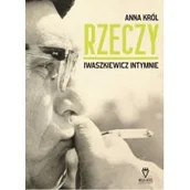 Felietony i reportaże - Wilk&Król Rzeczy - Anna Król - miniaturka - grafika 1