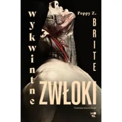 Horror, fantastyka grozy - Wykwintne zwłoki - Poppy Z Brite - książka - miniaturka - grafika 1