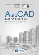 Grafika i DTP - AutoCAD 2015/LT2015/360+. Kurs projektowania parametrycznego i nieparametrycznego 2D i 3D - miniaturka - grafika 1