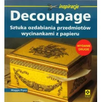 RM Decupage. sztuka ozdabiania przedmiotów - Maggie Pryce