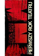 Książki o kulturze i sztuce - Pierwszy rok teatru - miniaturka - grafika 1