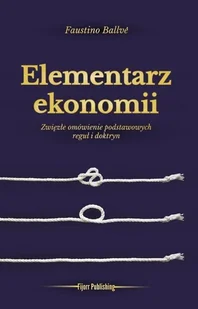 Fijorr Elementarz ekonomii - Ballvé Faustino - Ekonomia - miniaturka - grafika 1