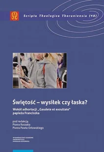 Świętość wysiłek czy łaska - Religia i religioznawstwo - miniaturka - grafika 1