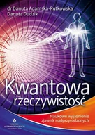 Ezoteryka - Kwantowa rzeczywistość Danuta Rutkowska-Adamska - miniaturka - grafika 1